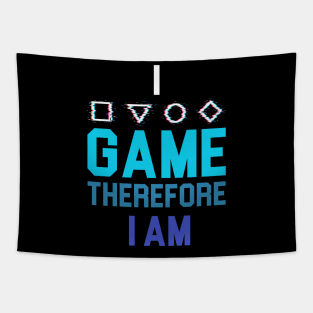 I Game Therefore I Am Tapestry