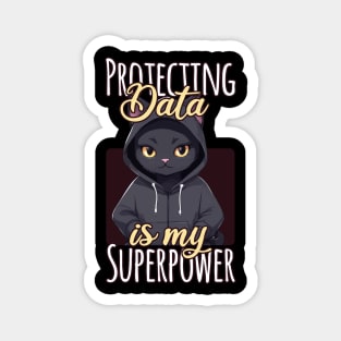 Protecting Data Is My Superpower Magnet