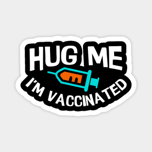 i'm vaccinated Magnet
