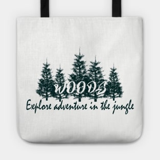 woods - explore adventure in jungle Tote