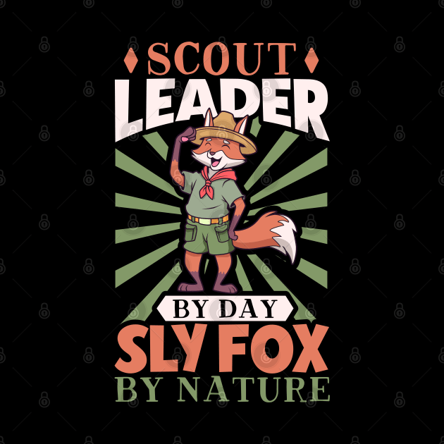 Scout Leader by day - Sly fox by nature - Cub Master by Modern Medieval Design