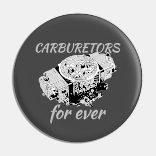 Carburetors for ever Pin