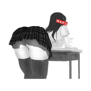 Waifu - Bend Over Desk T-Shirt