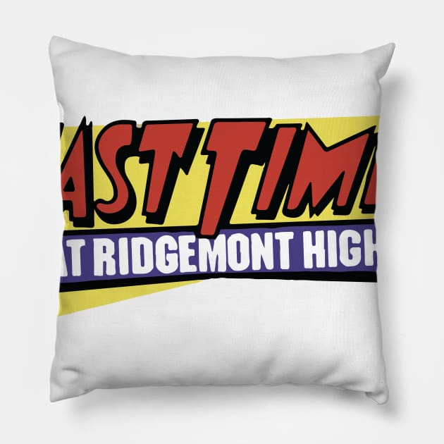 Fast Times at Ridgemont High Pillow by mariansar