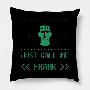 Just Call Me Frank Pillow