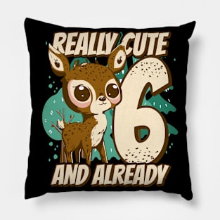 really Cute and already 6 - fawn children birthday Pillow