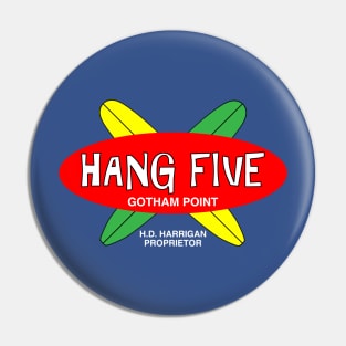 Hang Five (dark variant) Pin