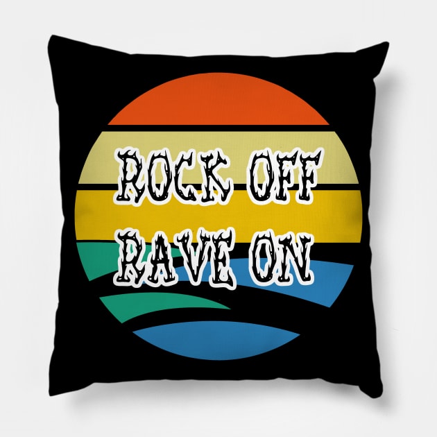 Rock Off Rave On Band Pillow by coloringiship