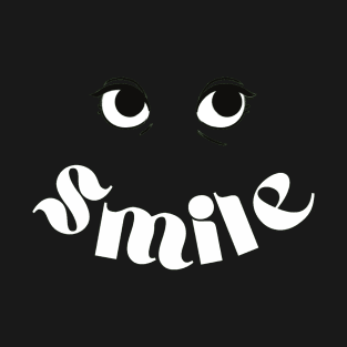 Smile Happiness Wear T-Shirt