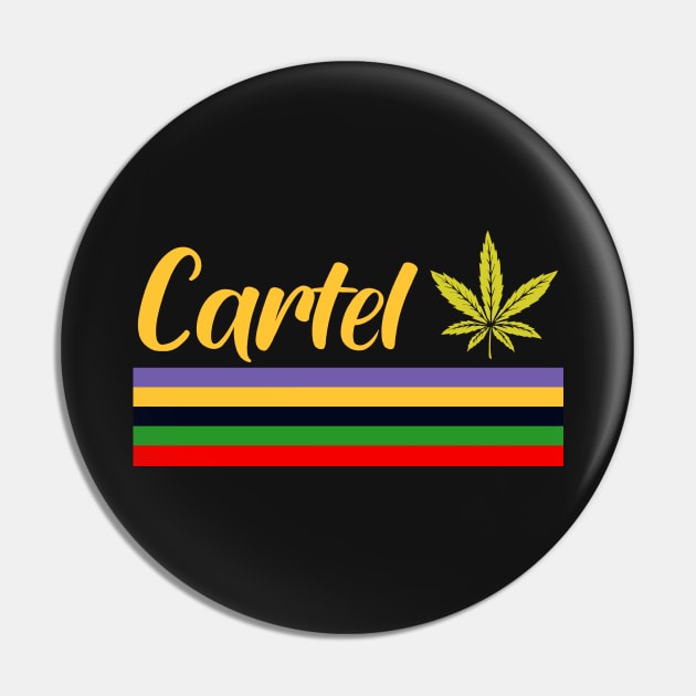 CARTEL Pin by Porus