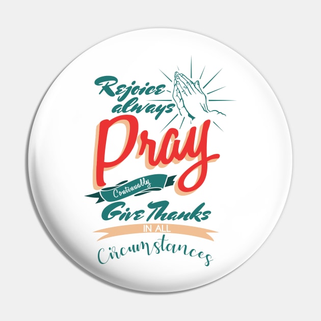 'Give Thanks In All Circumstances' Love For Religion Shirt Pin by ourwackyhome