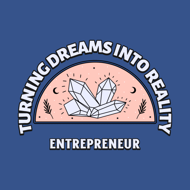 Entrepreneur Venture by MeaningfulClothing+