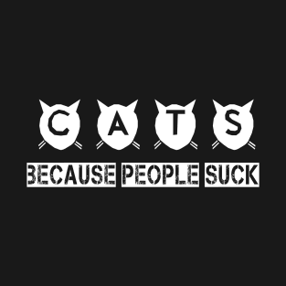 Funny Cats Design, Cat Lover Gift, Cats People Suck T-Shirt