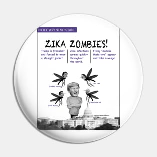 Zika Zombies! Pin