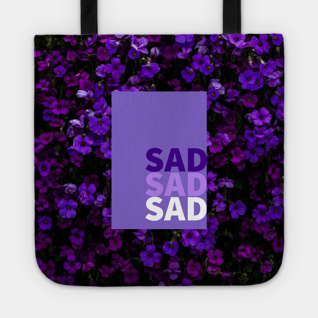 Aesthetic Sad Flowers Collage Sad Tote Teepublic 4x6 prints that will create a collage, will have a purple color scheme or theme. teepublic