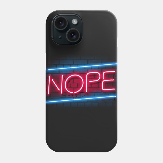 Nope Phone Case by vo_maria