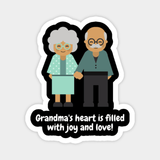 Grandma's heart is filled with joy and love! Magnet