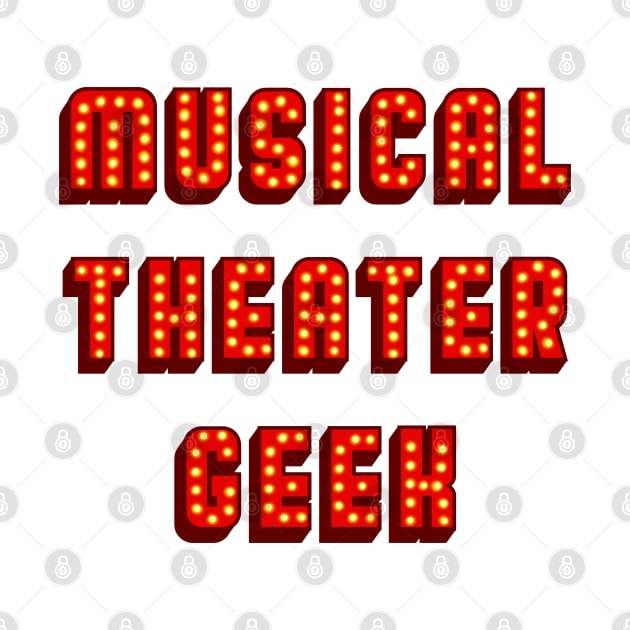 Musical theater geek (broadway) by Becky-Marie