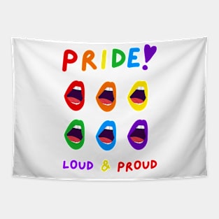 Pride! Loud & Proud Tapestry