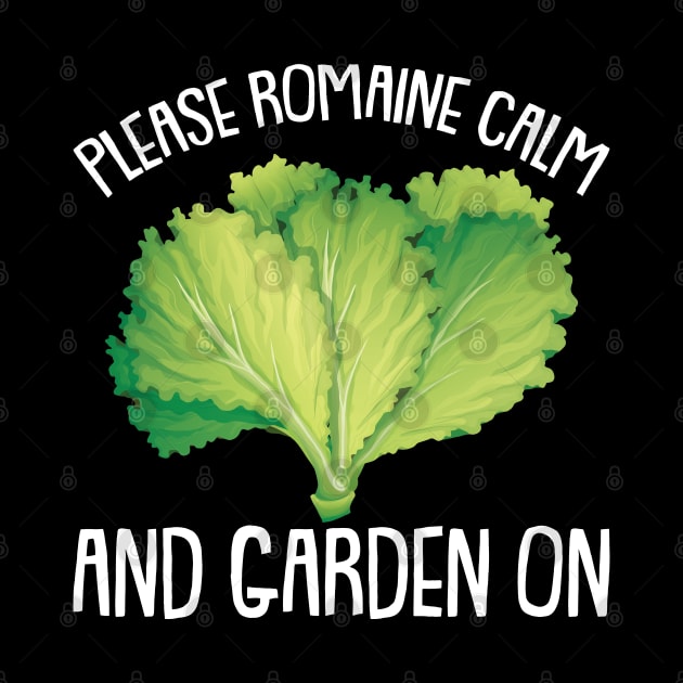 Please Romaine Calm and Garden on Gardening Hobby Gardener by Riffize