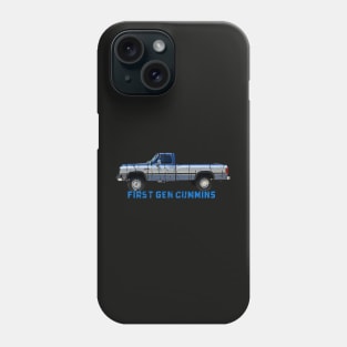 FIRST GEN CUMMINS Phone Case