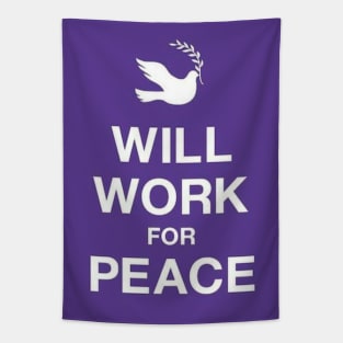 Will Work For Peace Tapestry