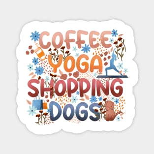 Copy of Coffee Yoga Shopping Dogs in Sunrise Magnet