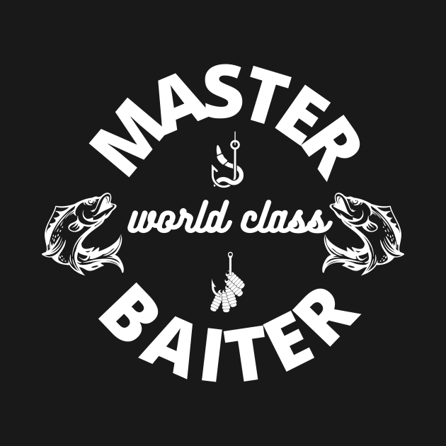 MASTER Baiter World Class Fun Fishing Slogan by Authentic Designer UK