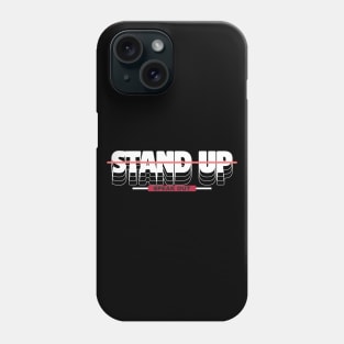 Stand Up Speak Out Social Justice Activist Activism Phone Case