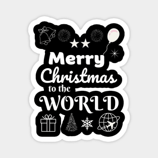 Merry Christmas to the World Magnet
