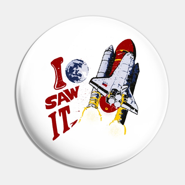 Discovery Nasa I Saw It Pin by VizRad