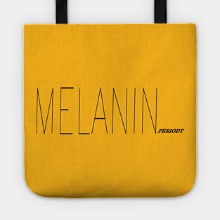 Melanin. Tote