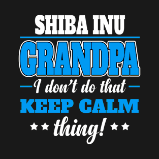 Funny Pit Bull Dad T Shirt Dont Keep Calm SHIBA INU T-Shirt