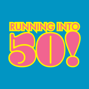 50! T-Shirt