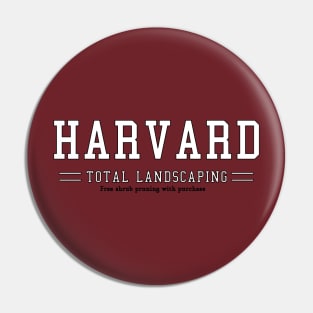 Harvard Total Landscaping Pin