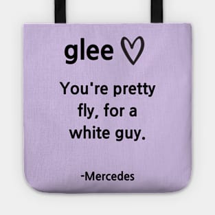 Glee/Mercedes/Pretty fly Tote