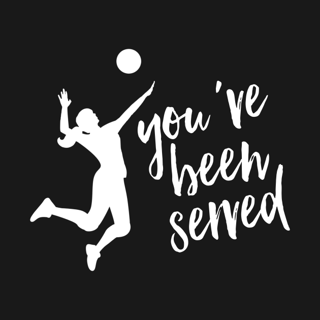 You’ve Been Served! Volleyball Kids TShirt TeePublic