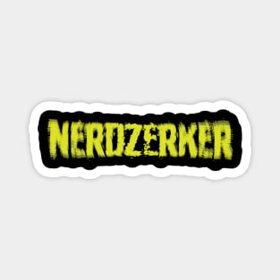 NERDZERKER Magnet