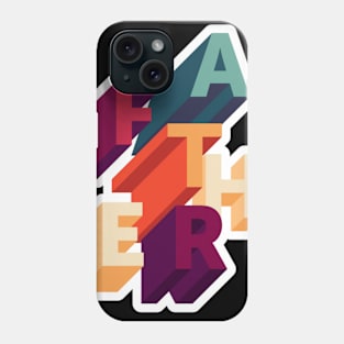 father's day, father Phone Case