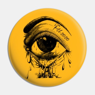 Tears of 2020 (F U 2020) Pin