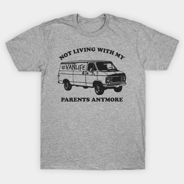 Van Life Van Life - T-Shirt | TeePublic
