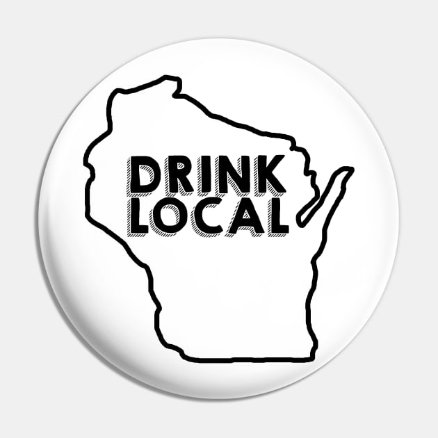 Wisconsin Drink Local Beer Black Pin by mindofstate