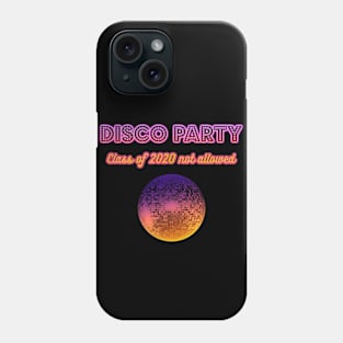 Disco Party Quarantine T-Shirt Phone Case