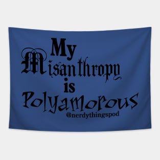 My Misanthropy is Polyamorous Tapestry