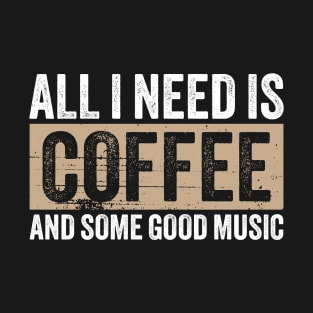 coffee music T-Shirt