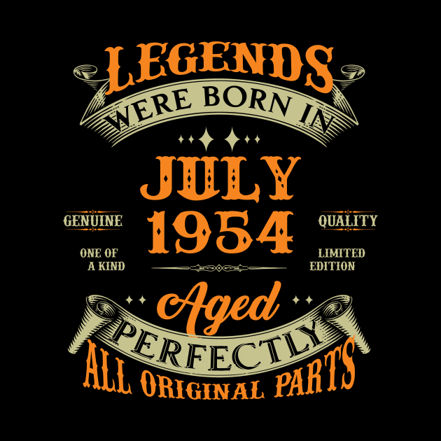 69th Birthday Gift Legends Born In July 1954 69 Years Old by Schoenberger Willard
