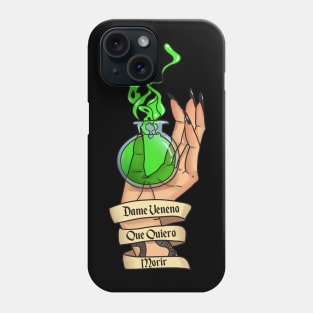 Dame Veneno Phone Case