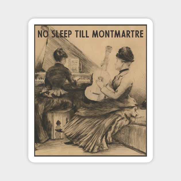 No sleep ´til Montmartre Magnet by Kingrocker Clothing