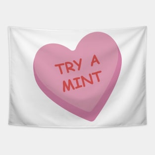 Funny "Try A Mint" Candy Heart Tapestry