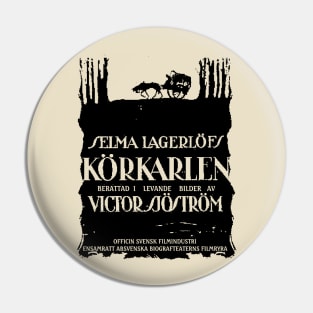 "Körkarlen" (1921) Film Poster Pin